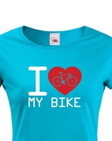 Dámské tričko pro cyklisty I love my bike - ideální dárek