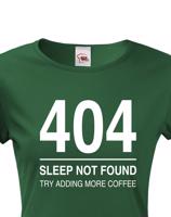 Dámské tričko pro programátory 404 sleep not found