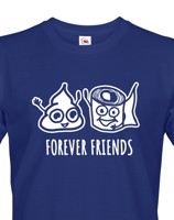 Pánské tričko Forever Friends - vtipný a originální potisk pro rebely